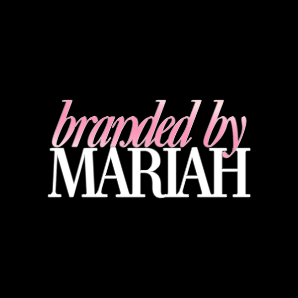 Branded By Mariah